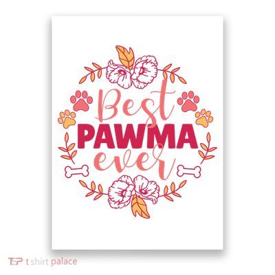 Best Pawma Ever Grandma Poster