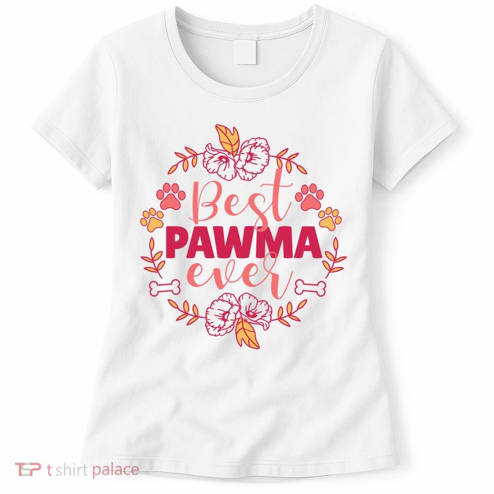 Best Pawma Ever Grandma Womens T-Shirt