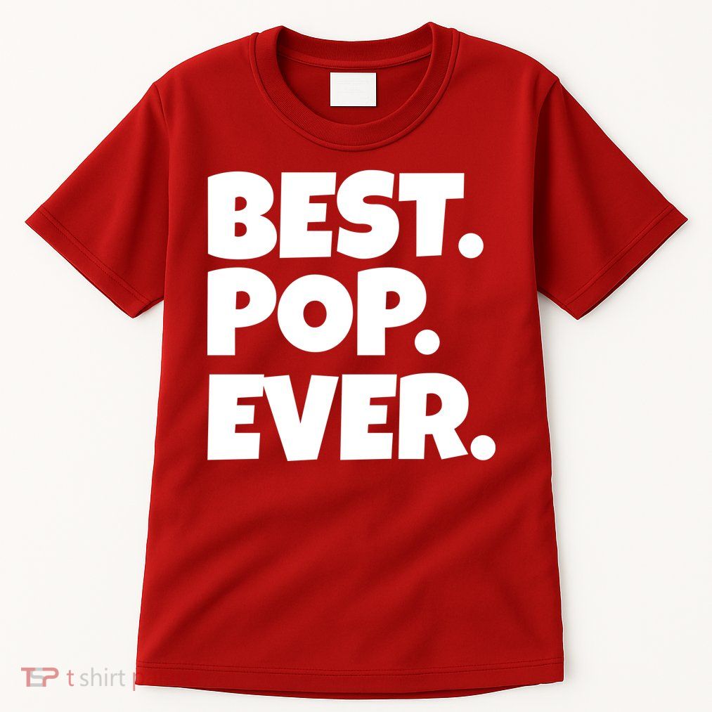 Best Pop Ever Tall T-Shirt
