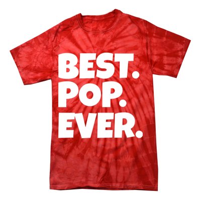 Best Pop Ever Tie-Dye T-Shirt