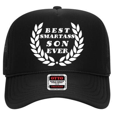 Best Smartass Son Ever High Crown Mesh Back Trucker Hat