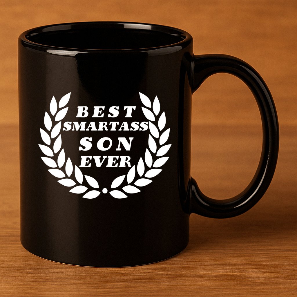 Best Smartass Son Ever 11oz C Handle Ceramic Mug