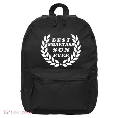Best Smartass Son Ever 16 in Basic Backpack