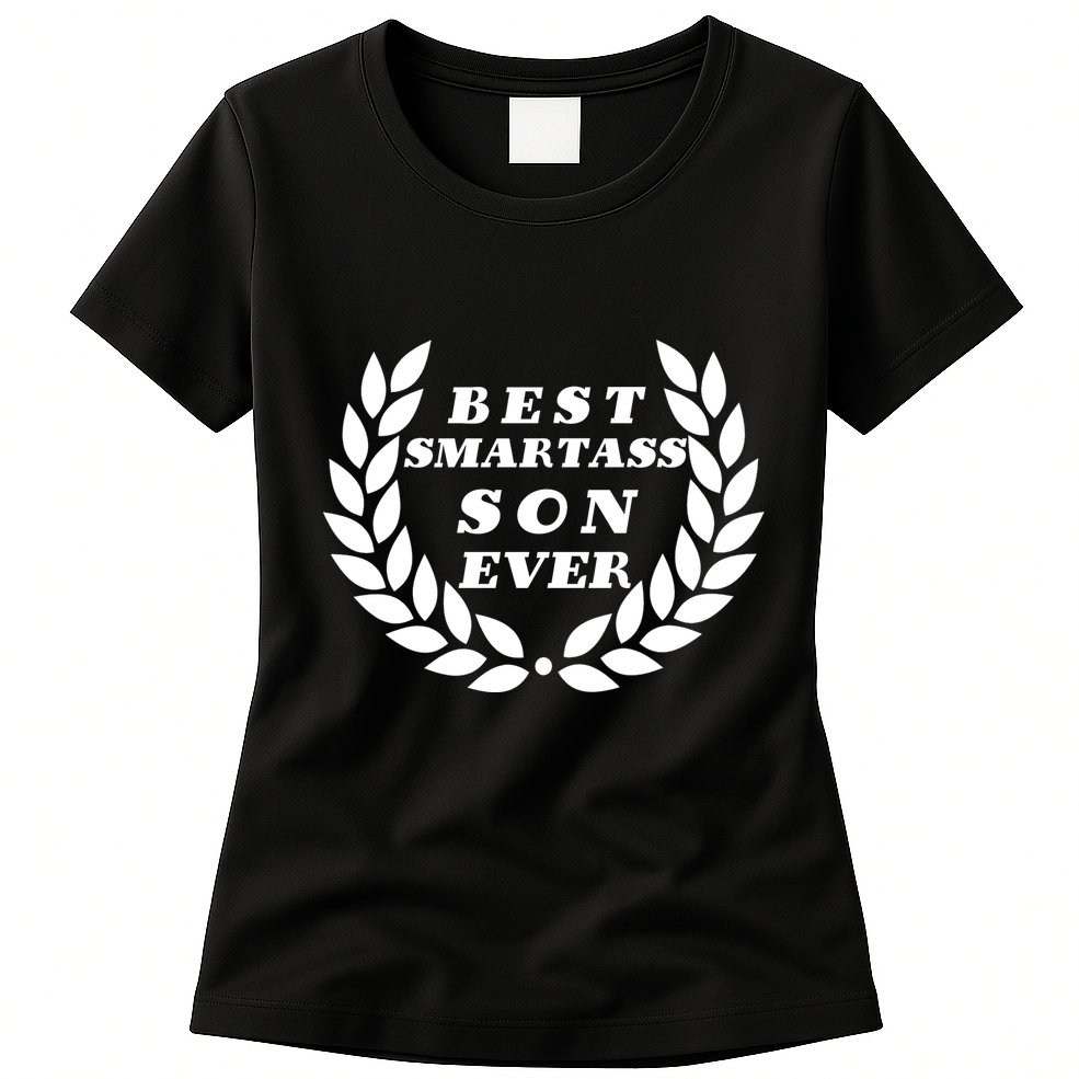 Best Smartass Son Ever Womens T-Shirt