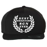 Best Smartass Son Ever Wool Snapback Cap