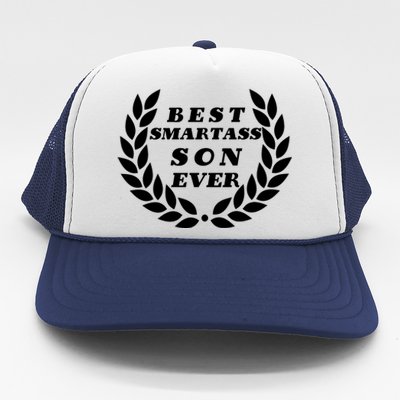 Best Smartass Son Ever Trucker Hat