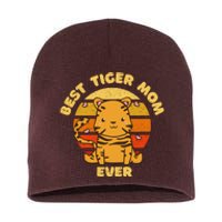 Best Tiger Mom Ever Short Acrylic Beanie