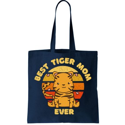 Best Tiger Mom Ever Tote Bag