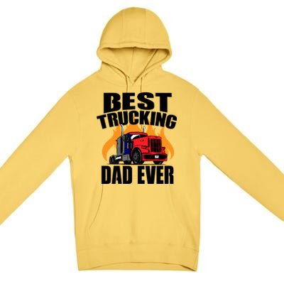 Best Trucking Dad Ever Premium Pullover Hoodie