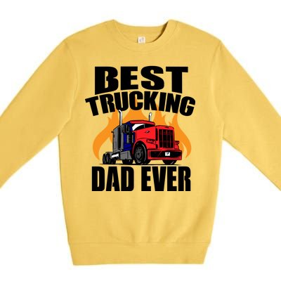 Best Trucking Dad Ever Premium Crewneck Sweatshirt