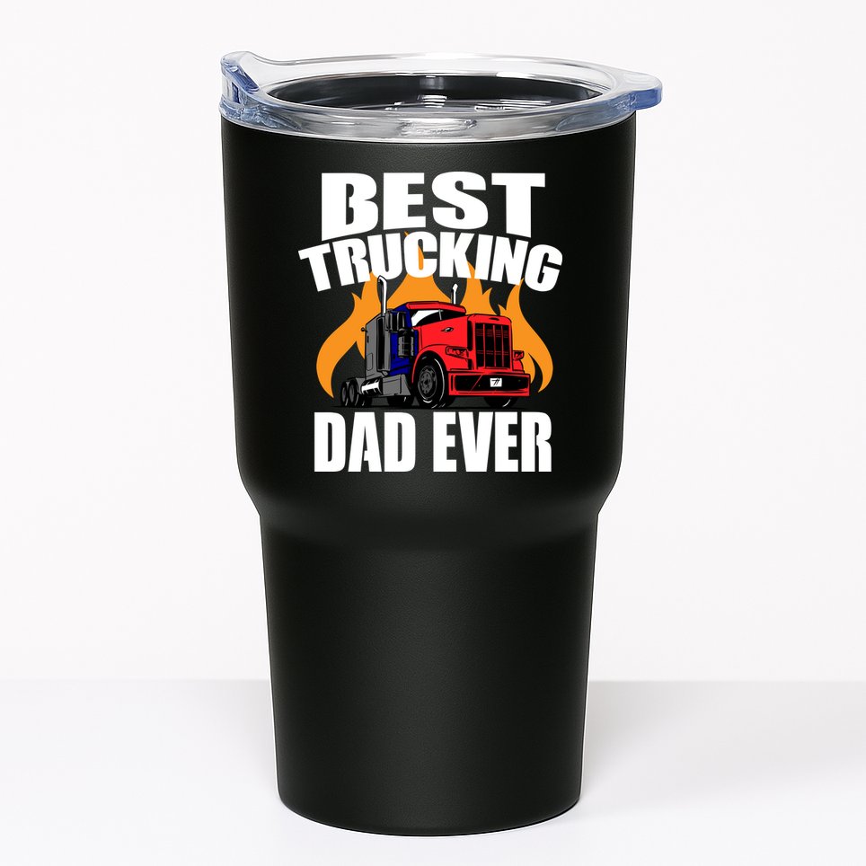 Best Trucking Dad Ever Tumbler