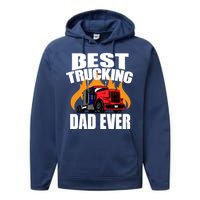 Best Trucking Dad Ever Performance Fleece Hoodie