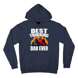 Best Trucking Dad Ever Hoodie