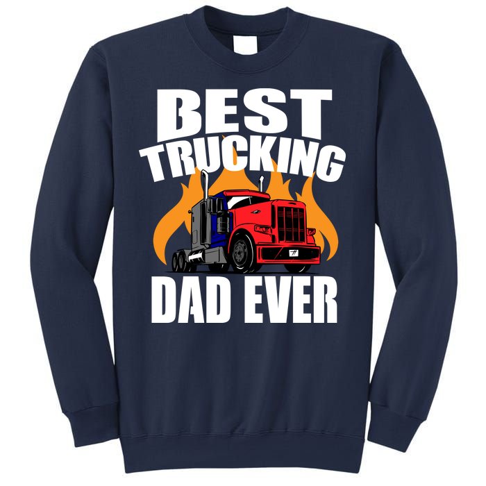 Best Trucking Dad Ever Sweatshirt