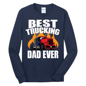 Best Trucking Dad Ever Tall Long Sleeve T-Shirt