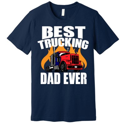 Best Trucking Dad Ever Premium T-Shirt