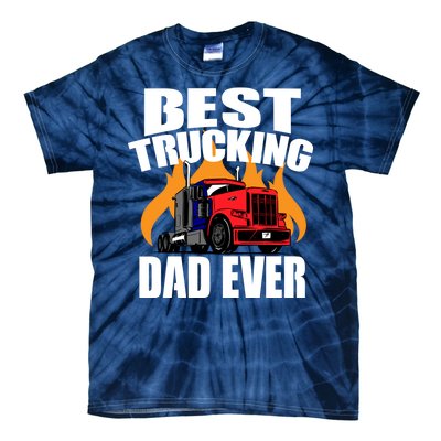 Best Trucking Dad Ever Tie-Dye T-Shirt