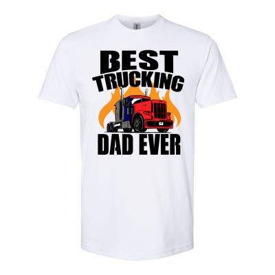 Best Trucking Dad Ever Softstyle CVC T-Shirt