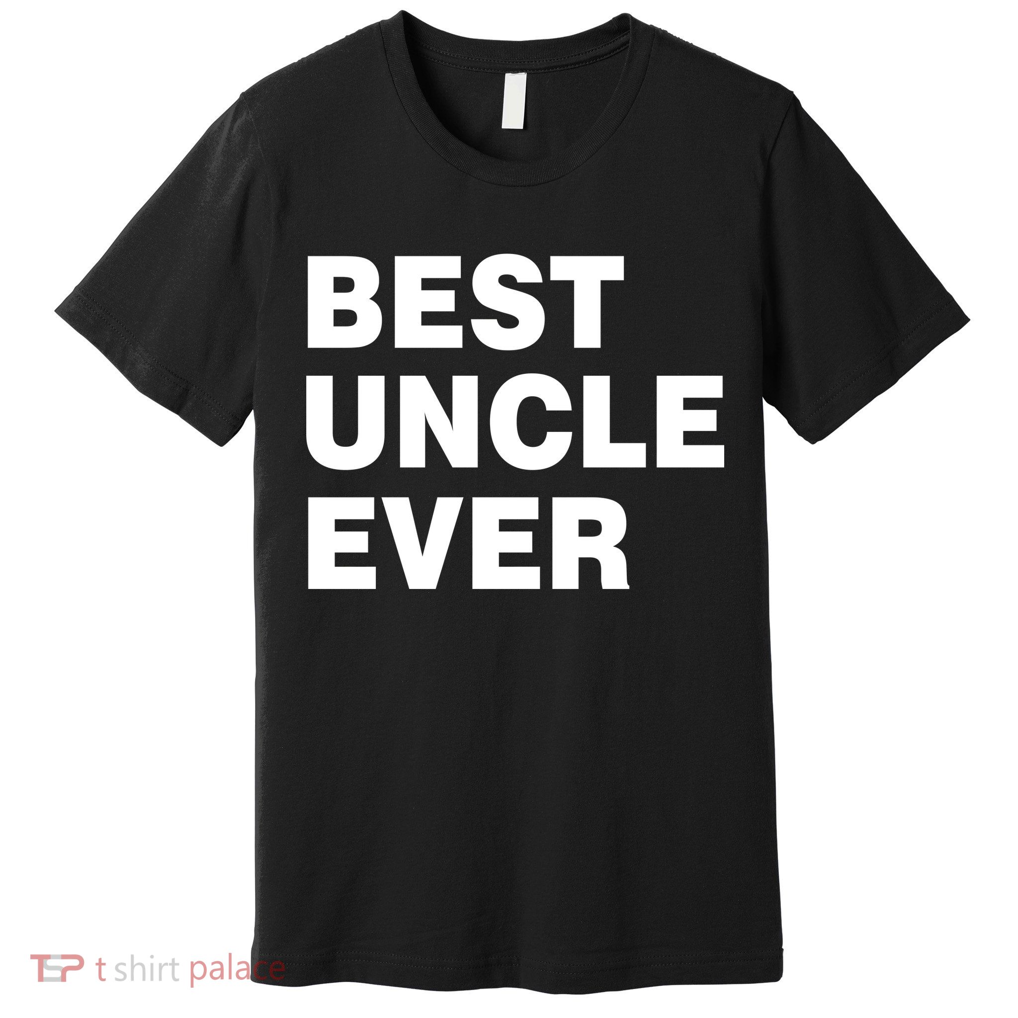 Best Uncle Ever Premium T-Shirt