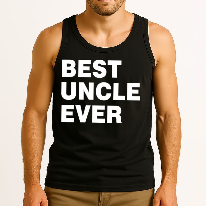 Best Uncle Ever Tank Top