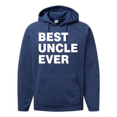 Best Uncle Ever Performance Fleece Hoodie