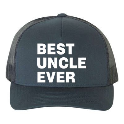 Best Uncle Ever Yupoong Adult 5-Panel Trucker Hat