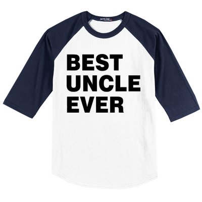 Best Uncle Ever Baseball Sleeve Shirt