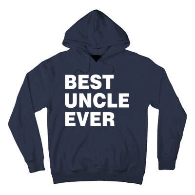 Best Uncle Ever Tall Hoodie