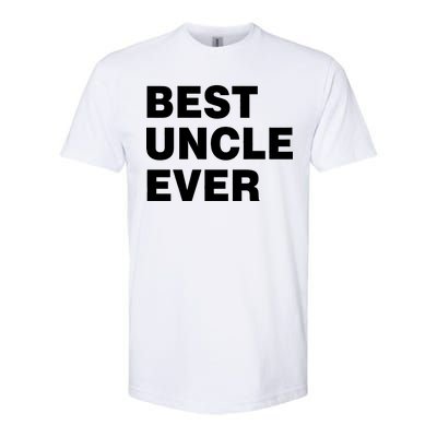 Best Uncle Ever Softstyle CVC T-Shirt