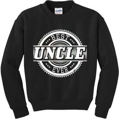 Best Uncle Ever Badge Kids Sweatshirt