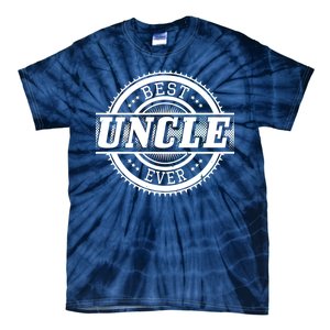 Best Uncle Ever Badge Tie-Dye T-Shirt