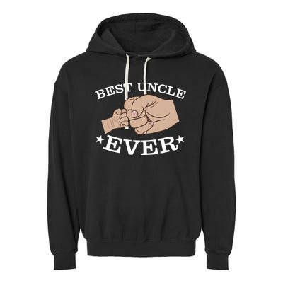 Best Uncle Ever Fist Bump Garment-Dyed Fleece Hoodie