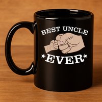 Best Uncle Ever Fist Bump 11oz C Handle Ceramic Mug