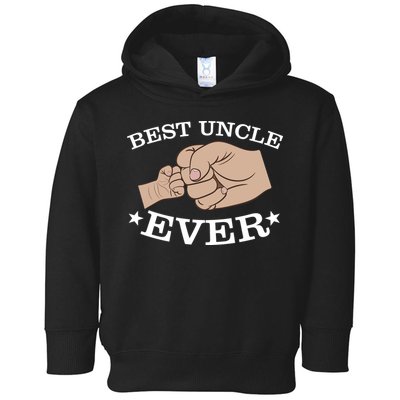 Best Uncle Ever Fist Bump Toddler Hoodie