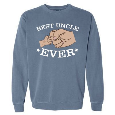 Best Uncle Ever Fist Bump Garment-Dyed Sweatshirt