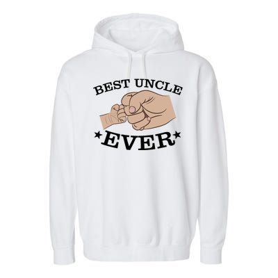 Best Uncle Ever Fist Bump Garment-Dyed Fleece Hoodie