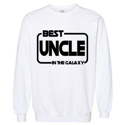 Best Uncle In The Galaxy Funny Garment-Dyed Sweatshirt