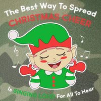 Best Way To Spread Christmas Cheer Is Singing Out Loud Legacy Tie Dye Trucker Hat