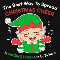 Best Way To Spread Christmas Cheer Is Singing Out Loud Ladies PosiCharge Tri-Blend Wicking Tank