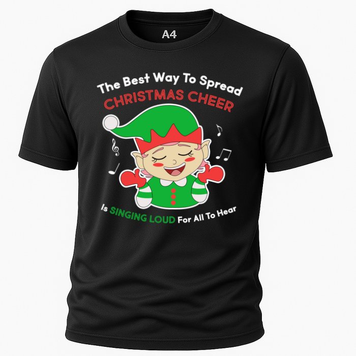 Best Way To Spread Christmas Cheer Is Singing Out Loud Performance Shirt