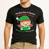 Best Way To Spread Christmas Cheer Is Singing Out Loud Performance Shirt