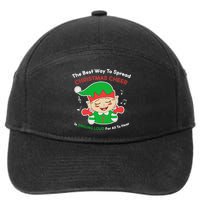 Best Way To Spread Christmas Cheer Is Singing Out Loud 7-Panel Snapback Hat
