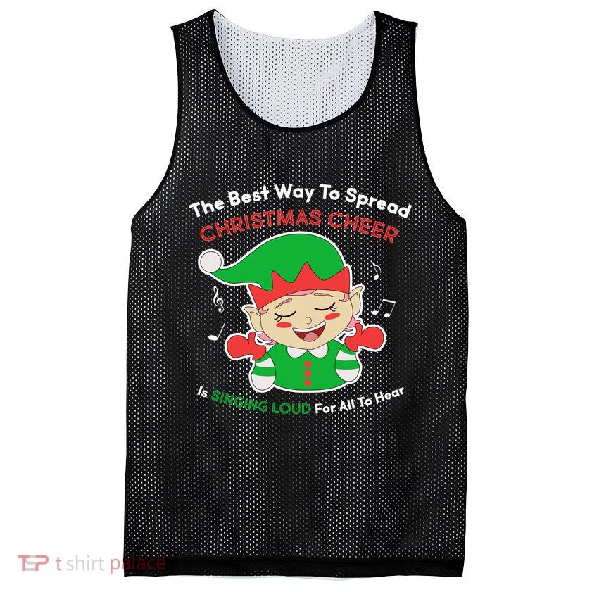Best Way To Spread Christmas Cheer Is Singing Out Loud Mesh Reversible Basketball Jersey Tank