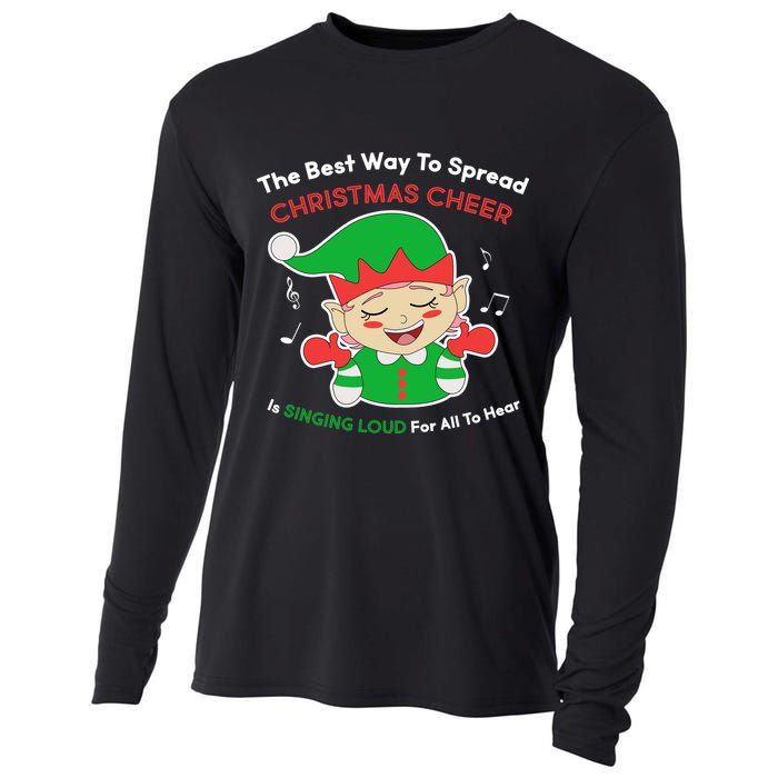 Best Way To Spread Christmas Cheer Is Singing Out Loud Cooling Performance Long Sleeve Crew