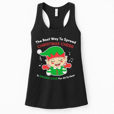 Best Way To Spread Christmas Cheer Is Singing Out Loud Womens Tank Top