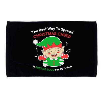 Best Way To Spread Christmas Cheer Is Singing Out Loud Microfiber Hand Towel