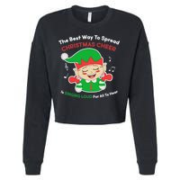 Best Way To Spread Christmas Cheer Is Singing Out Loud Cropped Pullover Crew