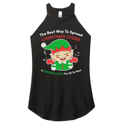 Best Way To Spread Christmas Cheer Is Singing Out Loud Women's Perfect Tri Rocker Tank