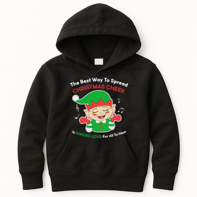 Best Way To Spread Christmas Cheer Is Singing Out Loud Kids Hoodie