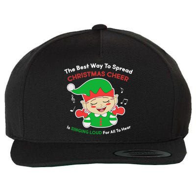 Best Way To Spread Christmas Cheer Is Singing Out Loud Wool Snapback Cap